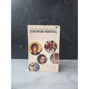 A Concise Illustrated History Of European Painting By Pierre D'Espezel And...
